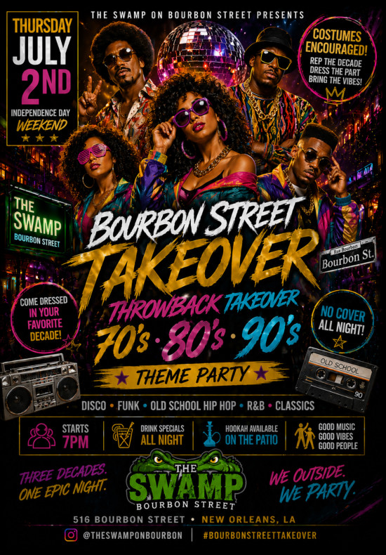 <span style="color:#000;font-weight:normal;font-size:13px;"><p>
The Swamp on Bourbon Street<br />
<br />
The Swamp on Bourbon Street<br />
<br />
A themed throwback night packed with era-inspired fits, sing-along classics, and dance-floor energy that pulls the room straight back to the best parts of the 70s, 80s, and 90s.</p></span>